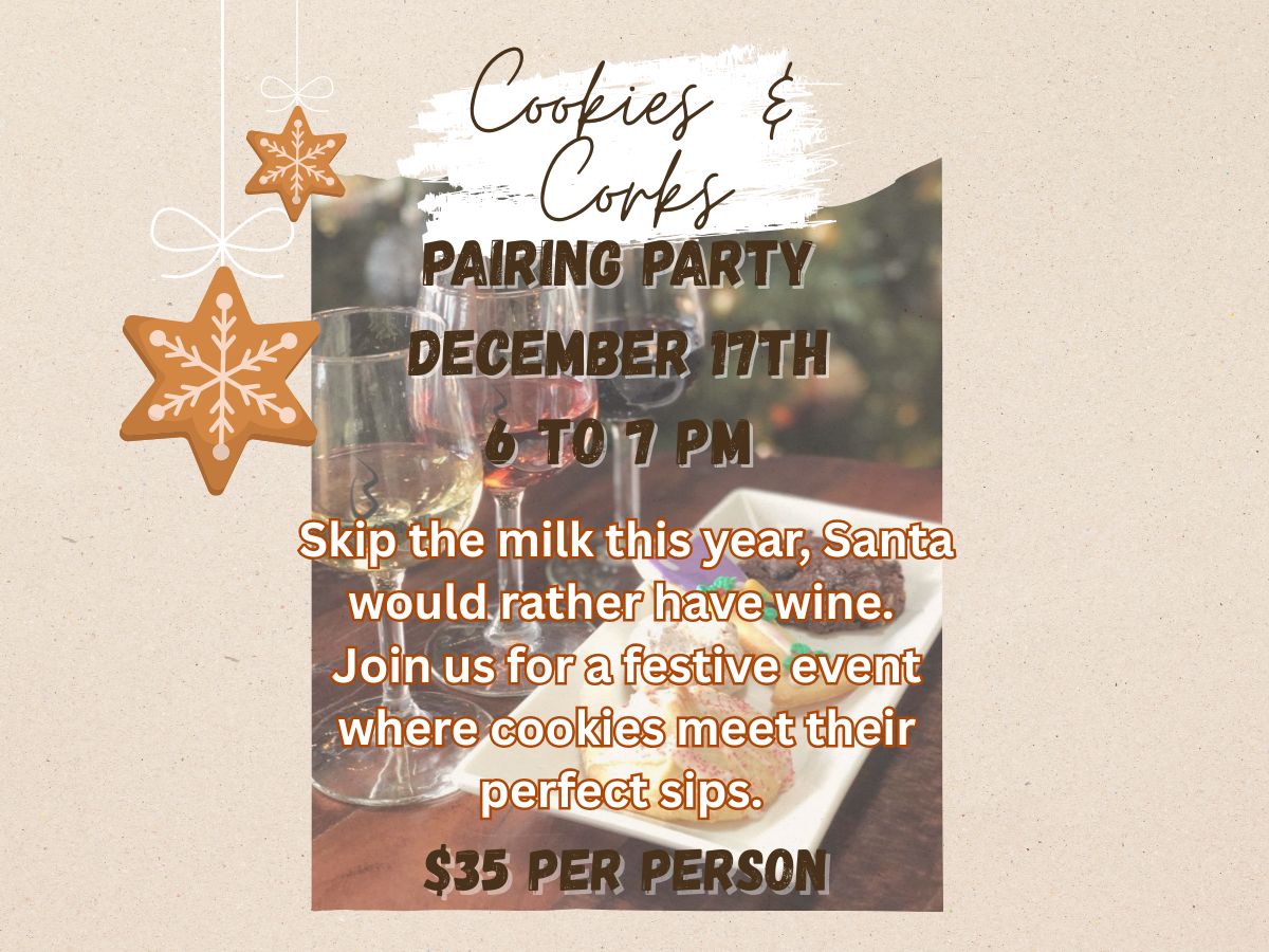 COOKIES AND CORKS at Windmill Creek Winery 